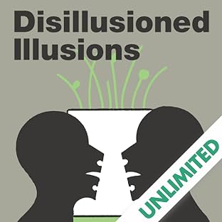 Disilusioned Illusions